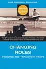 Changing Roles Avoiding the Transition Traps