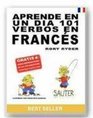 Aprende En Un Dia 101 Verbos En Frances