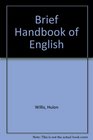 A brief handbook of English