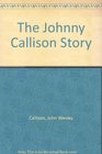 The Johnny Callison Story