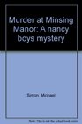 Murder at Minsing Manor A Nancy Boys mystery