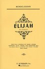 Elijah An Oratorio for Piano  Vocal Score