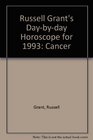 Russell Grant's Daybyday Horoscope for 1993 Cancer