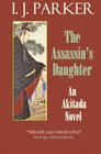 The Assassin's Daughter (Sugawara Akitada, Bk 15)