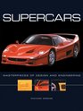 Supercars Masterpieces of Design and Engineering