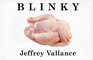 Jeffrey Vallance Blinky