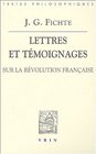 Lettres et tmoignages sur la revolution franaise