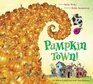 Pumpkin Town  Or Nothing Is Better and Worse Than Pumpkins