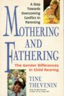 Mothering and Fathering