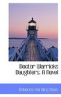 Doctor Warricks Daughters A Novel