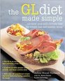 The GL Diet Made Simple Calculate Your Carbohydrate Load for Weight Loss and Healthy Living