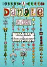 A Dangle a Day Lettering  Designs with Charms for Every Season