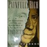 Painfully Rich: The Outrageous Fortune and Misfortunes of the Heirs of J. Paul Getty