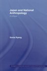 Japan and National Anthropology A Critique