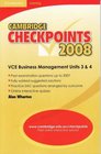 Cambridge Checkpoints VCE Business Management Units 3 and 4 2008 2008 Unit 34