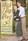 With This Ring A Practical Guide for Newlyweds