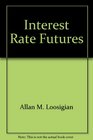 Interest Rate Futures
