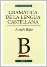 Gramatica de la lengua Castellana/ Grammer of the Castilian Language