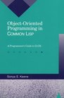 ObjectOriented Programming in Common Lisp A Programmer's Guide to CLOS