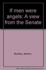 If men were angels: A view from the Senate