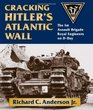 Cracking Hitler's Atlantic Wall The 1st Assault Brigade Royal Engineers on DDay