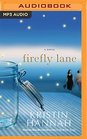 Firefly Lane: A Novel