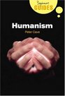 Humanism A Beginner's Guide