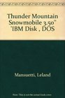 Thunder Mountain Snowmobile 350'' 'IBM Disk  DOS