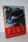 Pike