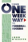 Your One Week Way to Personal Success
