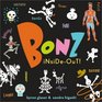 Bonz InsideOut A Rhythm Rhyme and Reason BoneAnza