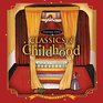 Classics of Childhood, Volume 2: Classic Stories and Tales Read by Celebrities  (Classics Read by Celebrities Series)