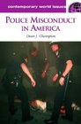 Police Misconduct in America A Reference Handbook