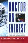 Doctor on Everest: Emergency Medicine at the Top of the World - A Personal Account of the 1996 Disaster