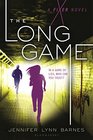 The Long Game A Fixer Novel
