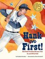 Hank on First How Hank Greenberg Became a Star On and Off the Field