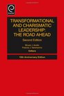 Transformational and Charismatic Leadership The Road Ahead