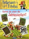 Pettersson und Findus Kennst du schon die Jahreszeiten