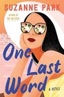 One Last Word: A Novel