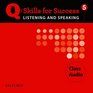 Q Skills for Success 5 Listening  Speaking Class Audio