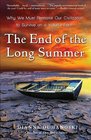 The End of the Long Summer Why We Must Remake Our Civilization to Survive on a Volatile Earth