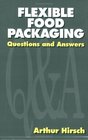 Flexible Food Packaging Questions and Answers
