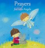 Prayers for Little Angels