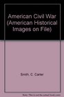 American Historical Images on File Civil War