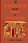 Ethiopia and the Origin of Civilization