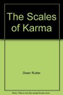The Scales of Karma