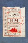 The Passages of HM A Novel of Herman Melville