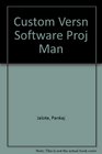 Custom Versn Software Proj Man
