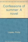 Confessions of summer A novel