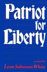 Patriot for Liberty